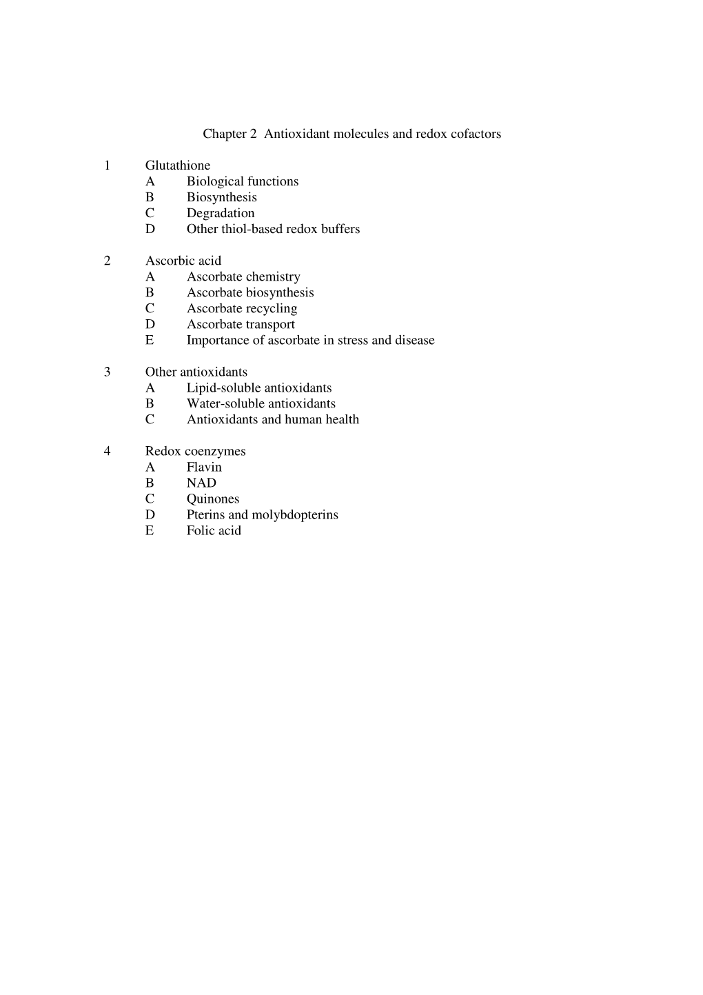 Chapter 2 Antioxidant Molecules and Redox Cofactors 1 Glutathione A