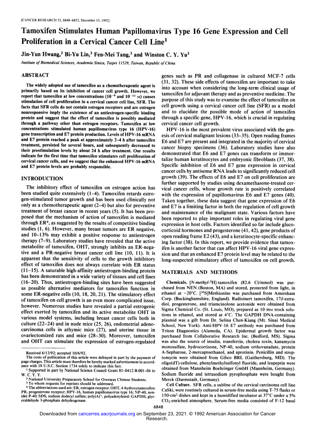 Tamoxifen Stimulates Human Papillomavirus Type 16 Gene Expression and Cell Proliferation in a Cervical Cancer Cell Line 1