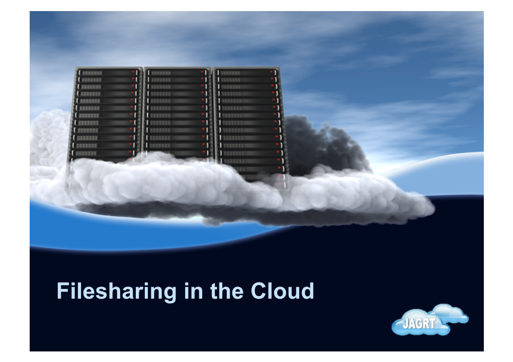 Filesharing in the Cloud We’Re Still Learning Ritchey, 2012
