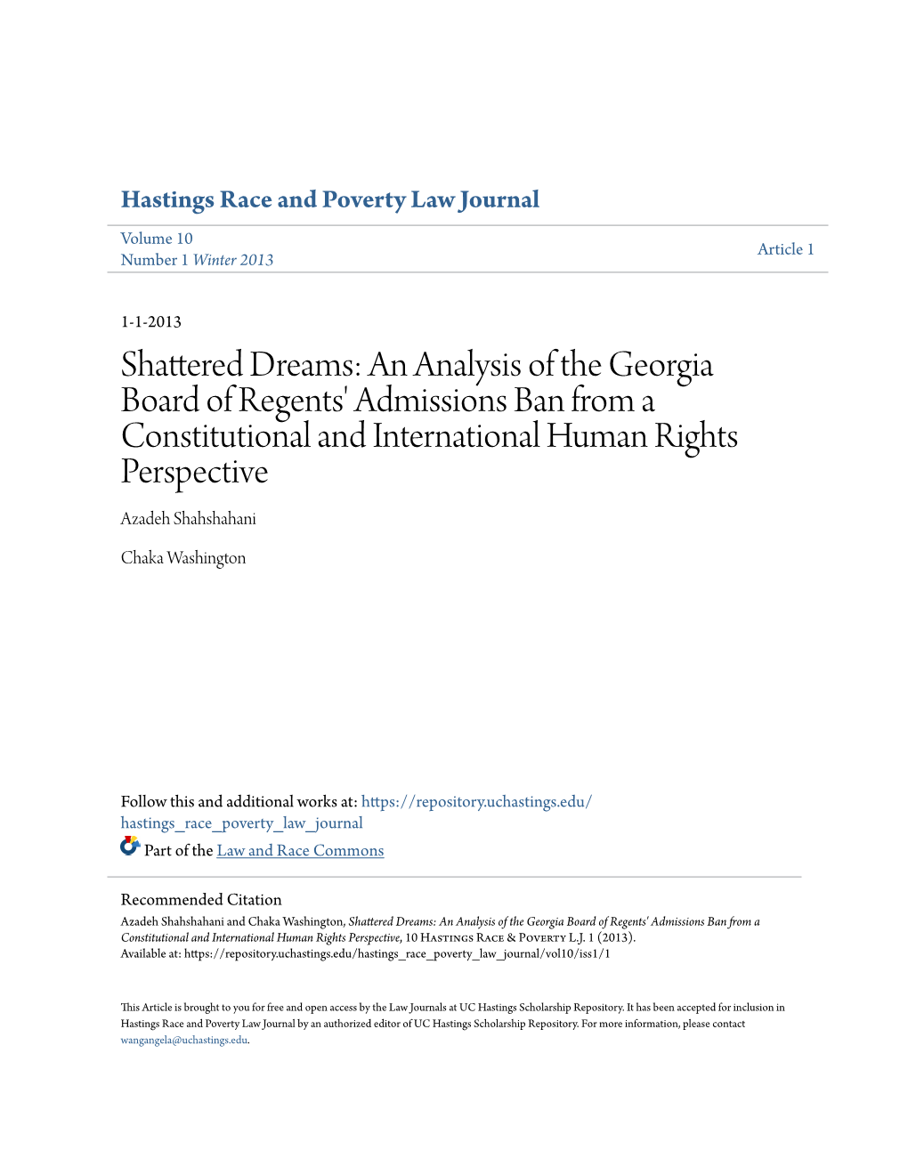 Shattered Dreams: an Analysis of the Georgia Board of Regents' Admissions Ban from a Constitutional and International Human Rights Perspective Azadeh Shahshahani