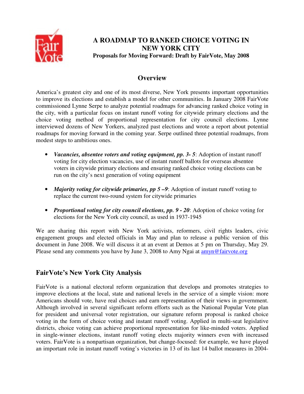 A ROADMAP to RANKED CHOICE VOTING in NEW YORK CITY Proposals for Moving Forward: Draft by Fairvote, May 2008