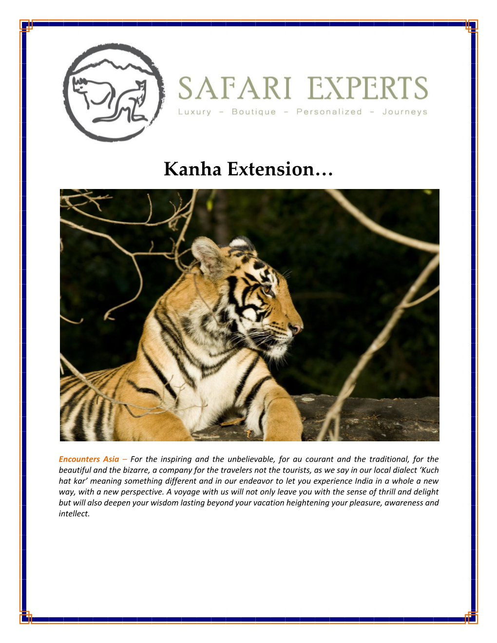 Kanha Extension…