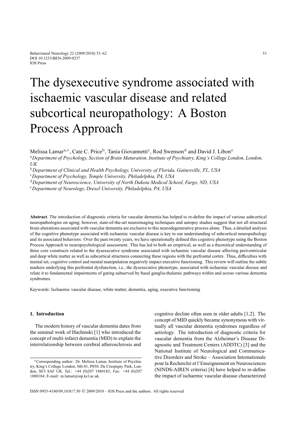 The Dysexecutive Syndrome Associated with Ischaemic Vascular Disease and Related Subcortical Neuropathology: a Boston Process Approach