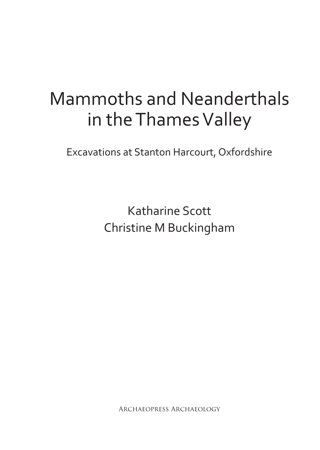 Mammoths and Neanderthals in the Thames Valley