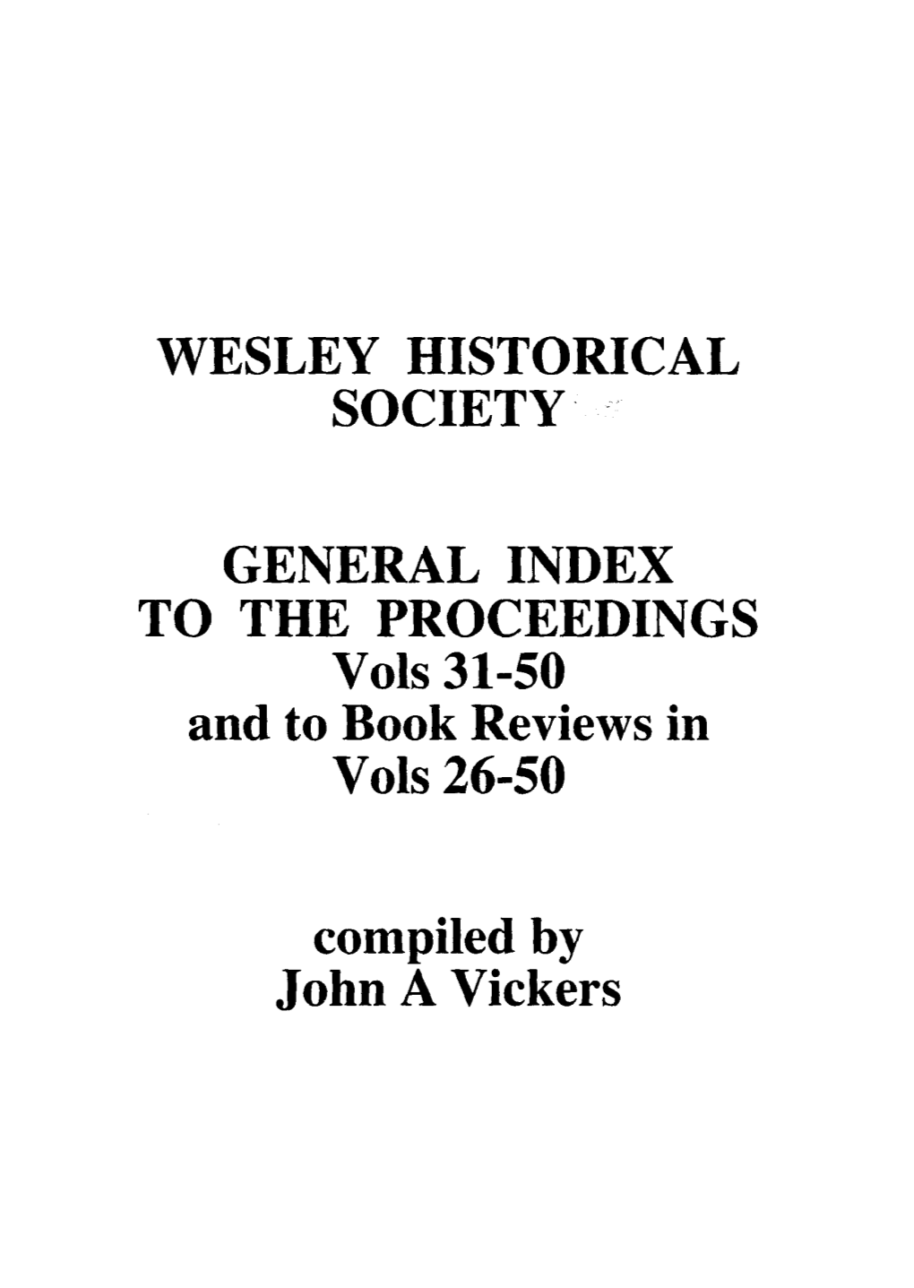 Wesley Historical Society' ; General Index to The