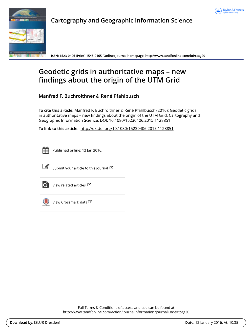 Geodetic Grids in Authoritative Maps – New Findings About the Origin of the UTM Grid