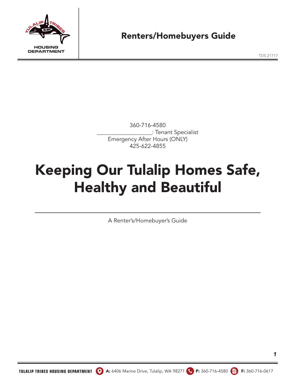 Keeping Our Tulalip Homes Safe, Healthy and Beautiful