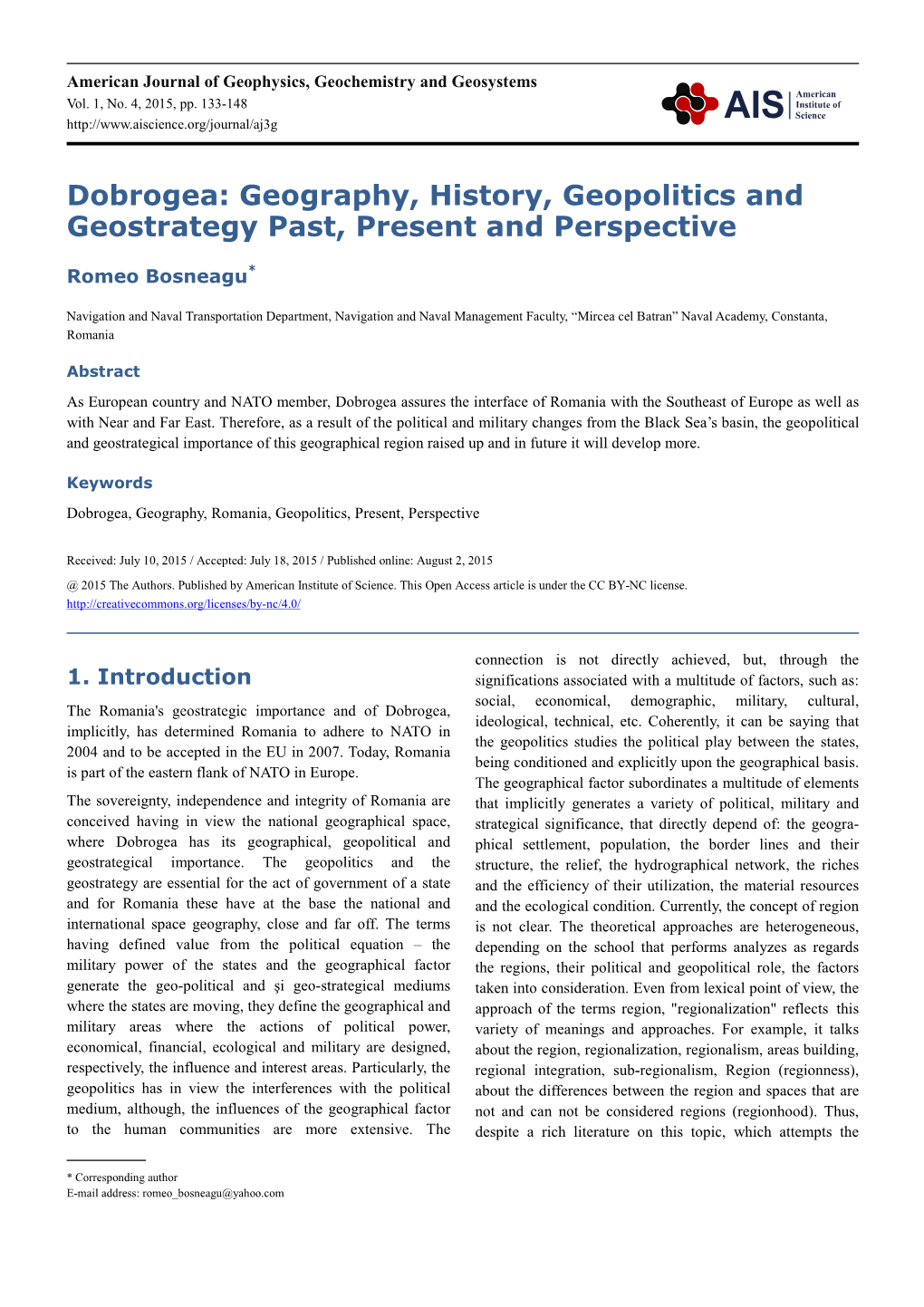 Geography, History, Geopolitics and Geostrategy Past, Present and Perspective