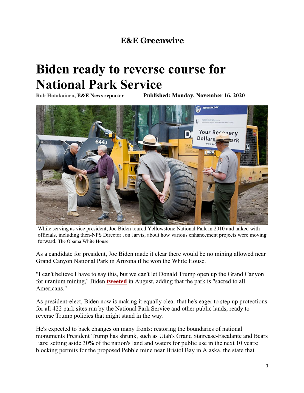 Biden Ready to Reverse Course for National Park Service Rob Hotakainen, E&E News Reporter Published: Monday, November 16, 2020