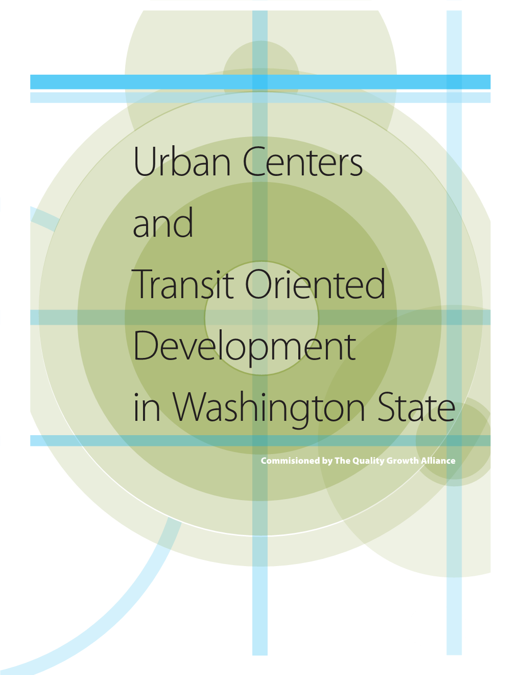 Urban Centers and Transit Oriented Development in Washington State