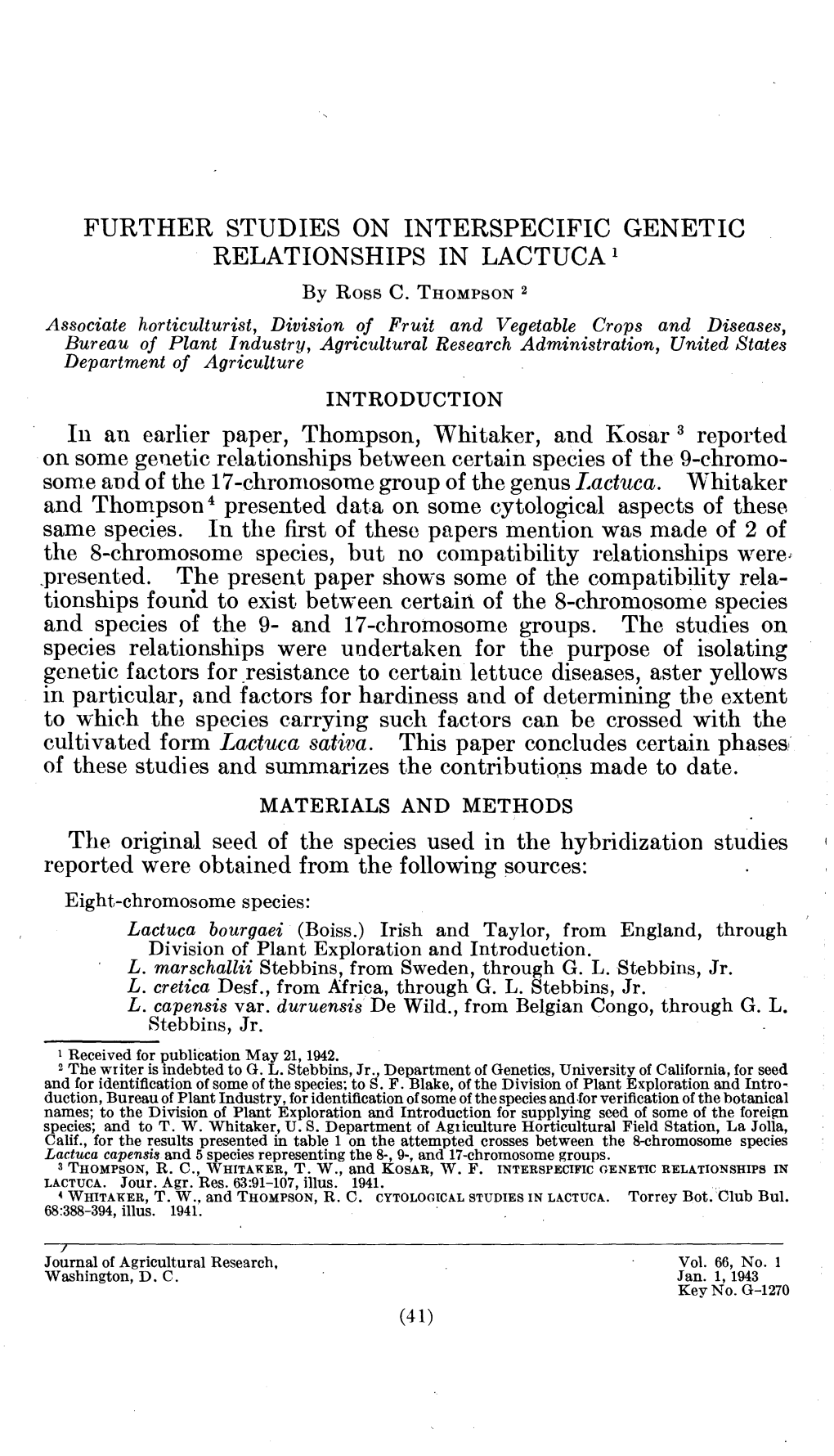 FURTHER STUDIES on INTERSPECIFIC GENETIC RELATIONSHIPS in LACTUCA ^ by Ross C