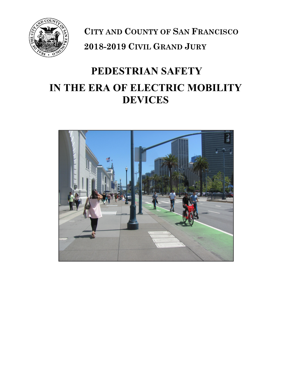 Pedestrian Safety in the Era of Electric Mobility Devices