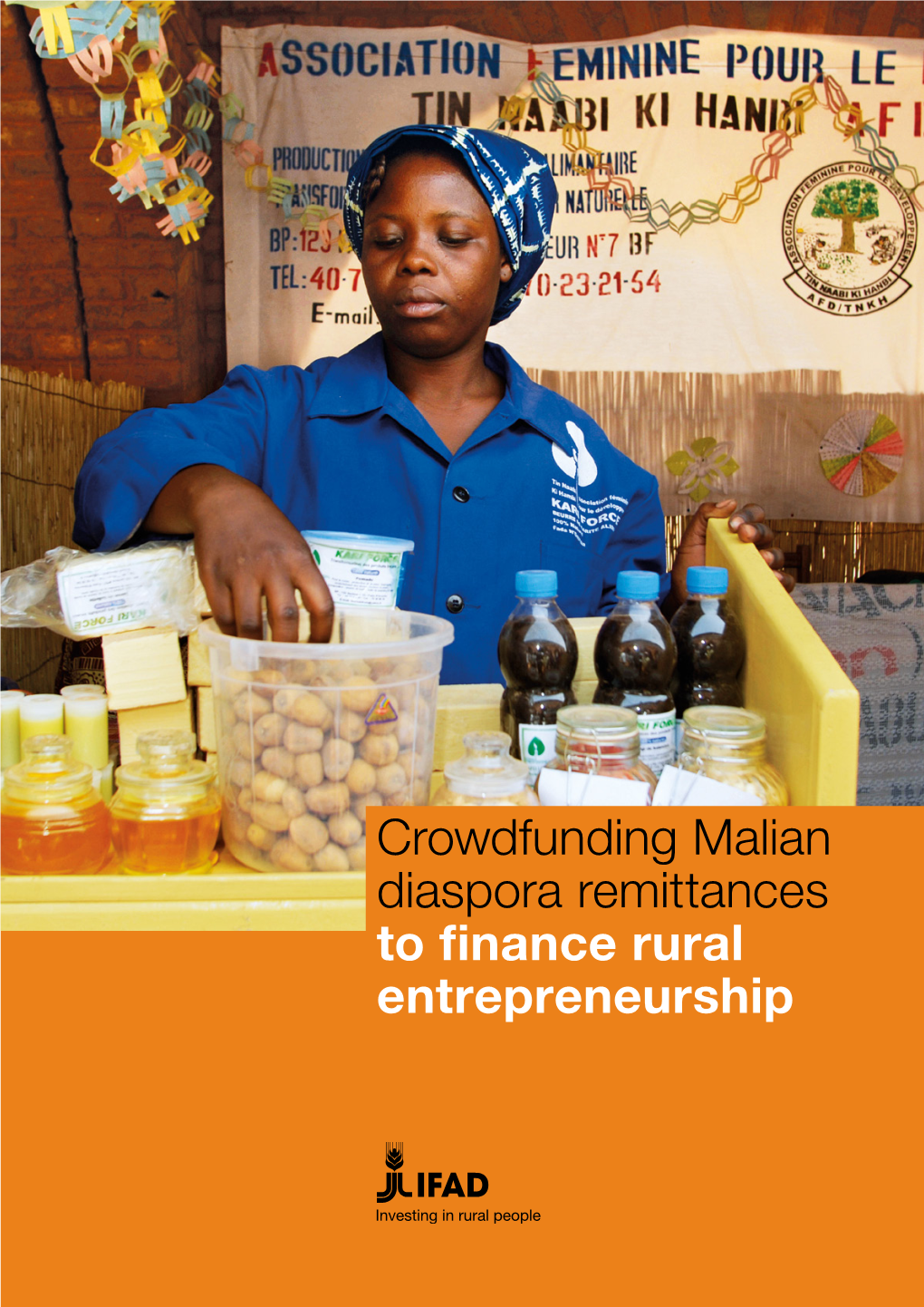 Crowdfunding Malian Diaspora Remittances to Finance Rural Entrepreneurship