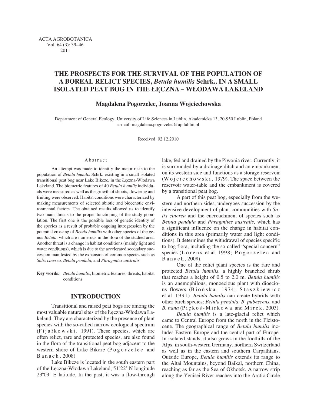 THE PROSPECTS for the SURVIVAL of the POPULATION of a BOREAL RELICT SPECIES, Betula Humilis Schrk., in a SMALL ISOLATED PEAT BOG in the ŁĘCZNA – WŁODAWA LAKELAND