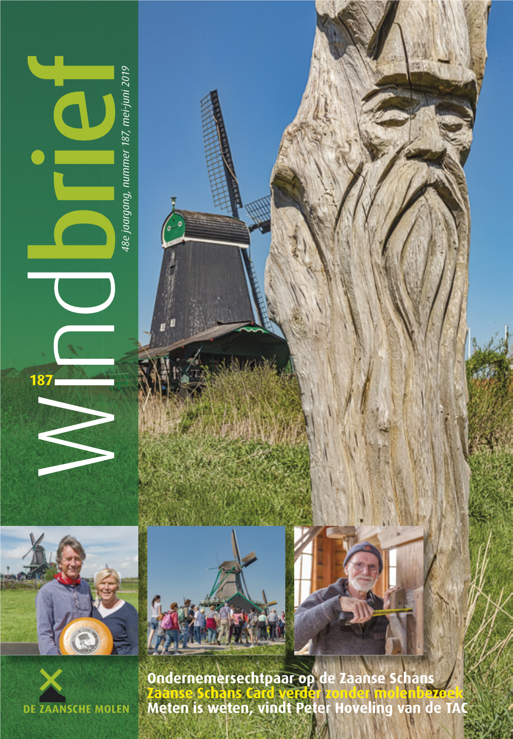 Ondernemersechtpaar Op De Zaanse Schans Zaanse Schans Card Verder Zonder Molenbezoek Meten Is Weten, Vindt Peter Hoveling Van De TAC 9 10 12 19 Nostalgie