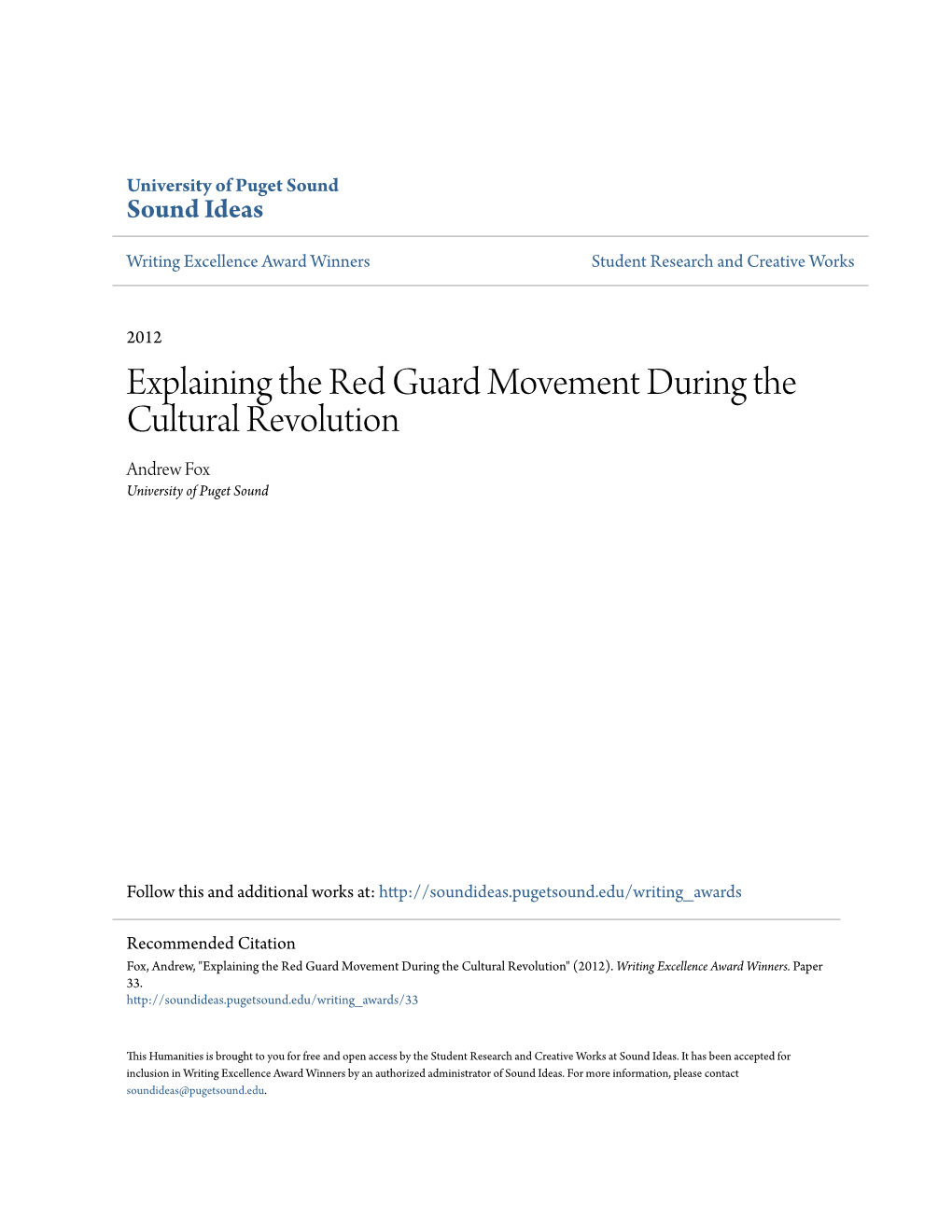 Explaining the Red Guard Movement During the Cultural Revolution Andrew Fox University of Puget Sound