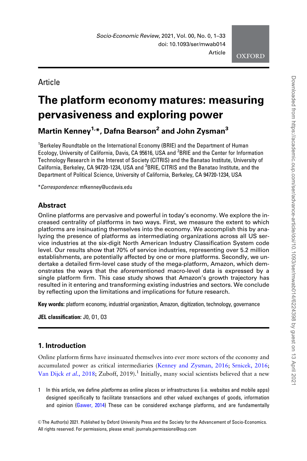 Measuring Pervasiveness and Exploring Power Martin Kenney1,*, Dafna Bearson2 and John Zysman3