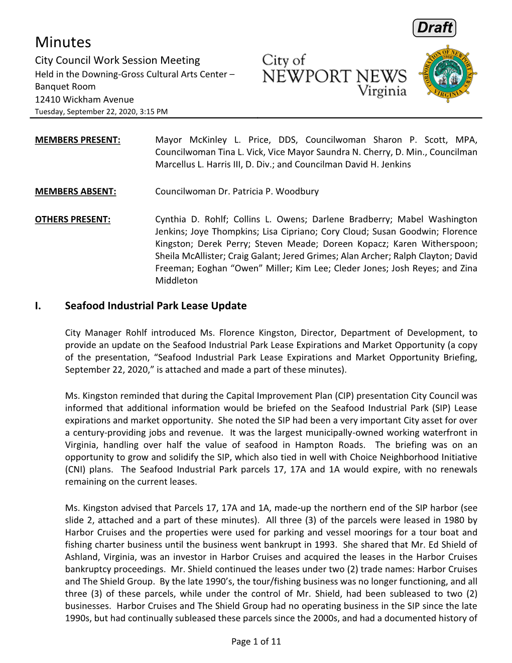 City Council Work Session Meeting Held in the Downing-Gross Cultural Arts Center – Banquet Room 12410 Wickham Avenue Tuesday, September 22, 2020, 3:15 PM