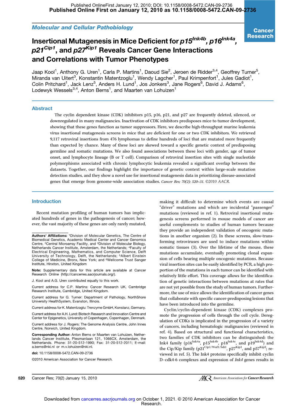 Insertional Mutagenesis in Mice Deficient for P15ink4b, P16ink4a, , and P27kip1 Reveals Cancer Gene Interactions and Correlation