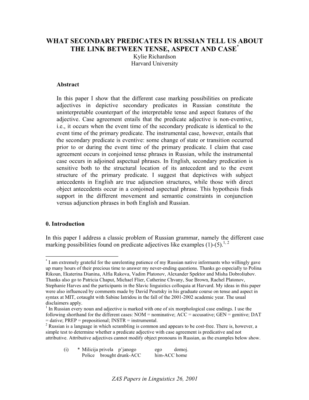 What Secondary Predicates in Russian Can Tell Us About the Link Between Tense, Aspect and Case*