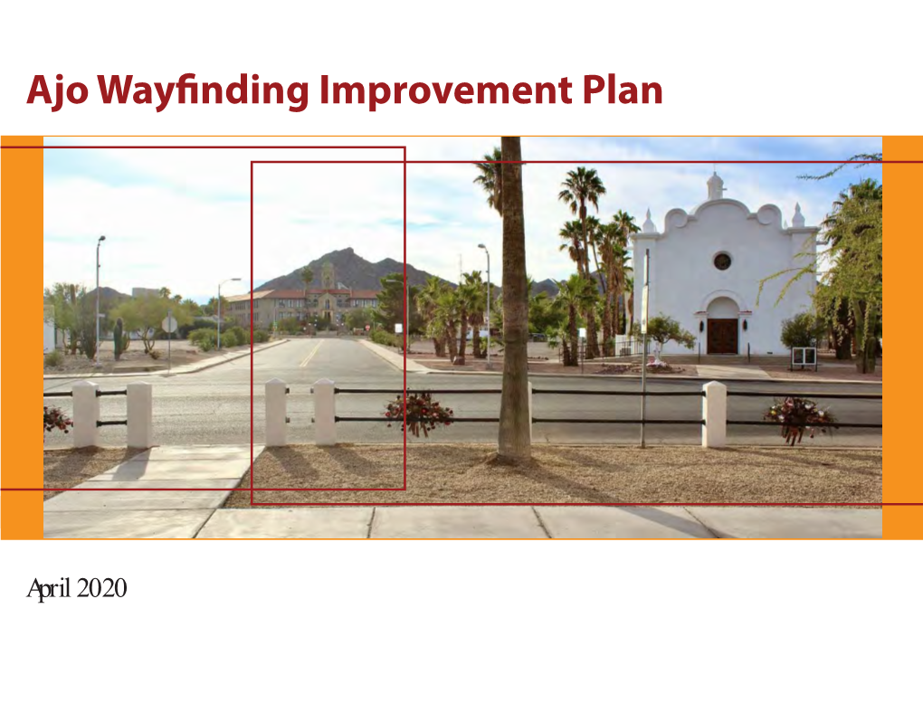 Ajo Signage & Wayfinding Improvement Plan (2020)