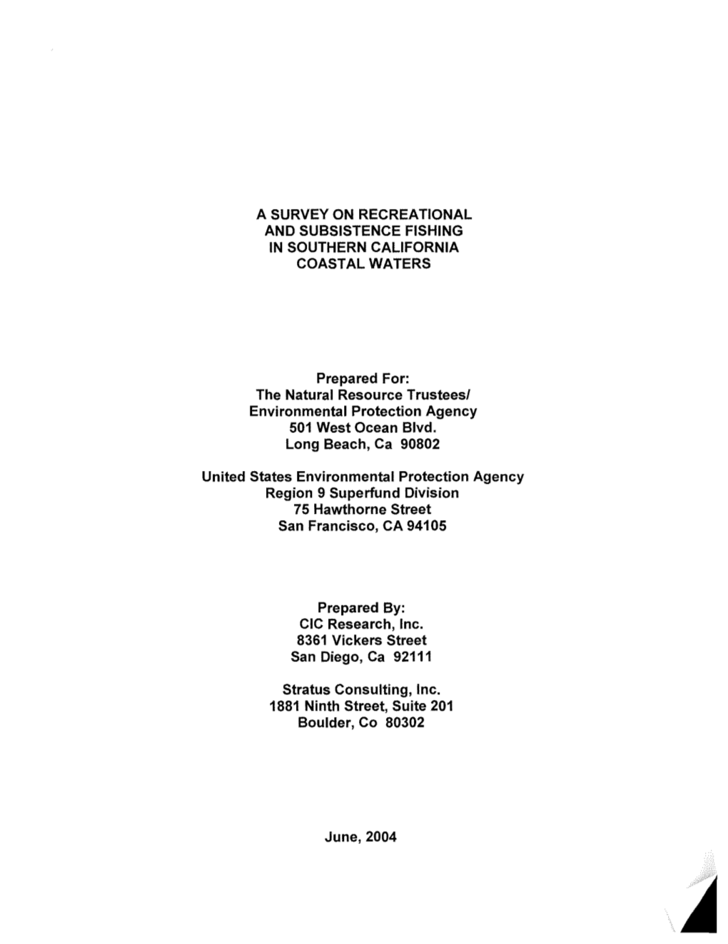 A Survey on Recreational and Subsistence Fishing in Southern California Coastal Waters