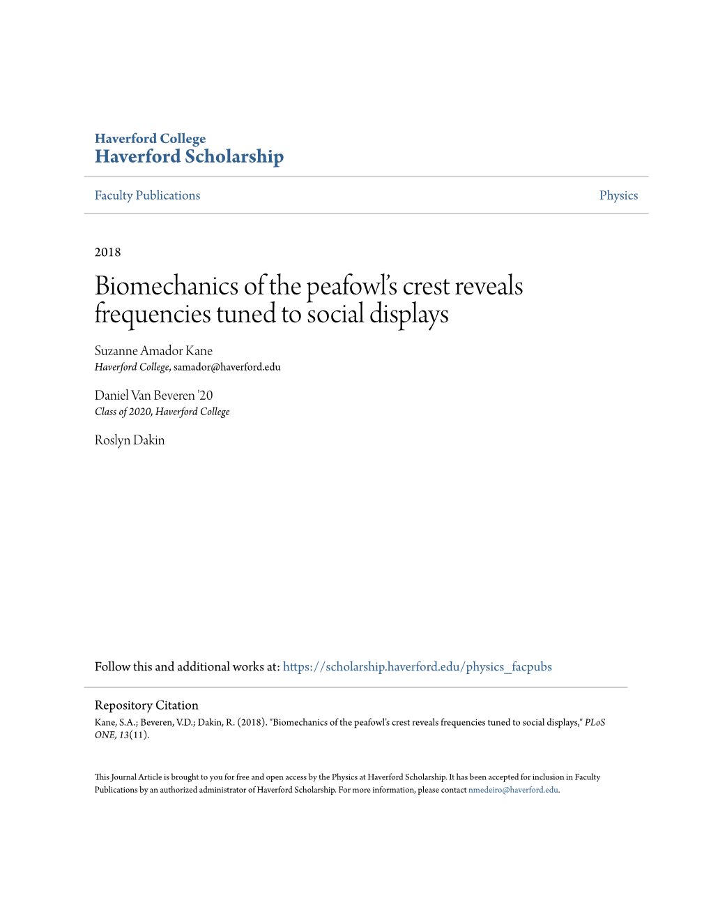 Biomechanics of the Peafowlв•Žs Crest Reveals Frequencies Tuned to Social