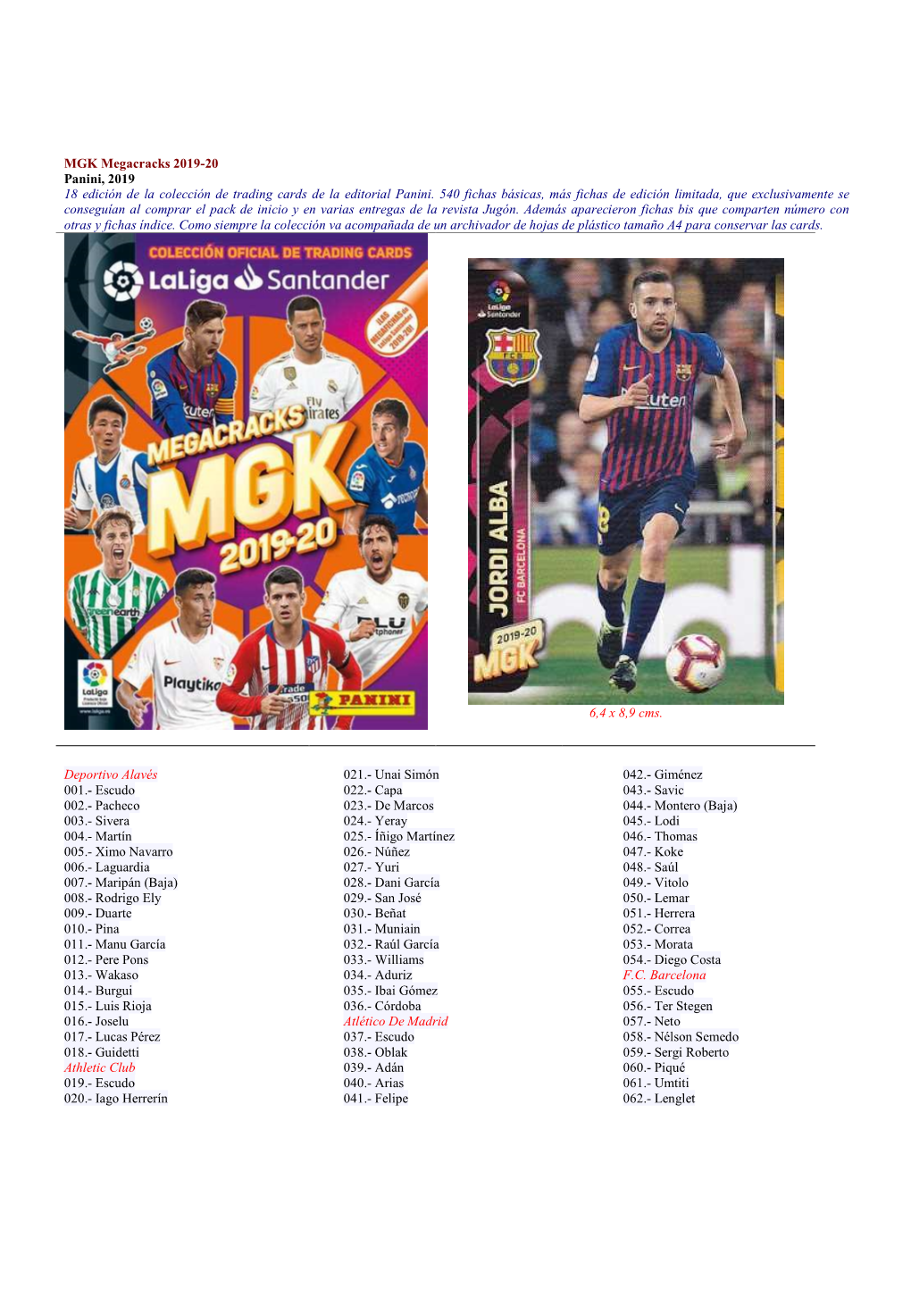 MGK Megacracks 2019-20 Panini, 2019 18 Edición De La Colección De Trading Cards De La Editorial Panini