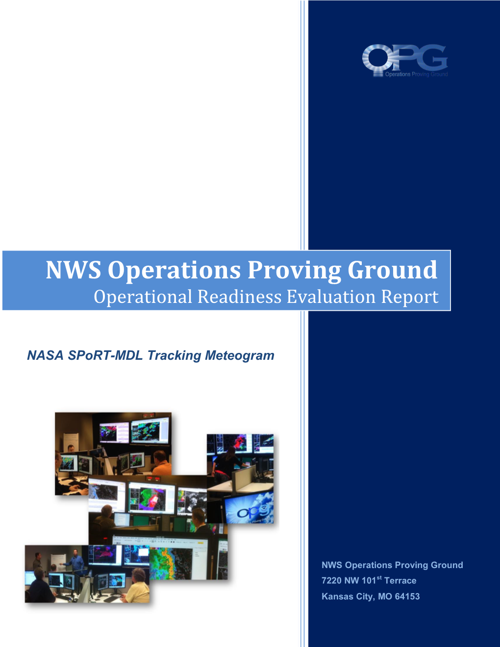 NWS Operations Proving Ground Operational Readiness Evaluation Report
