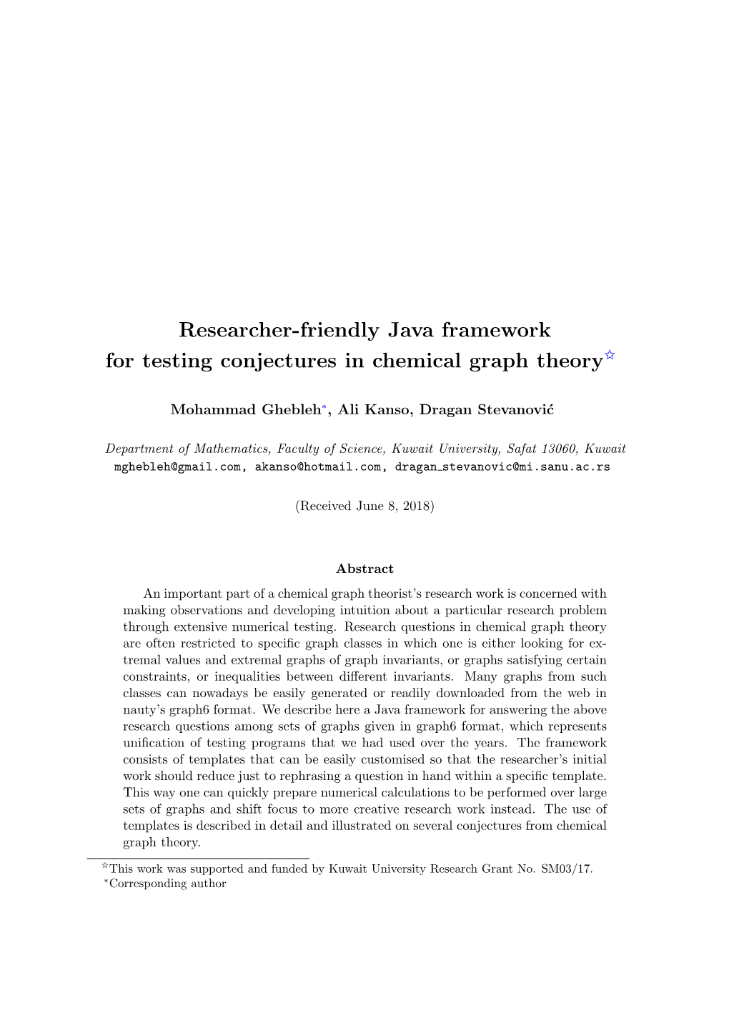 Researcher-Friendly Java Framework for Testing Conjectures in Chemical Graph Theory$