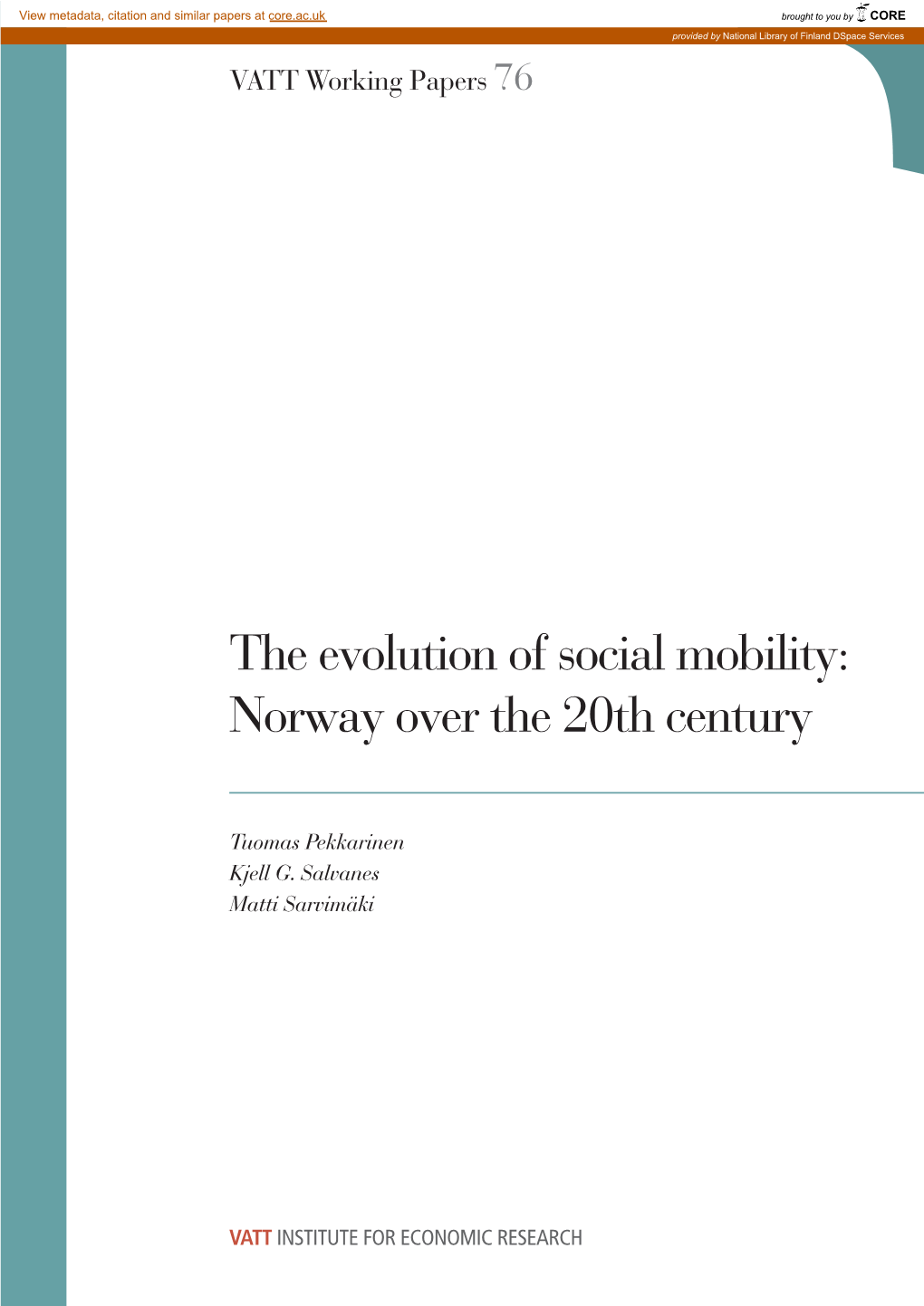 The Evolution of Social Mobility: Norway Over the 20Th Century