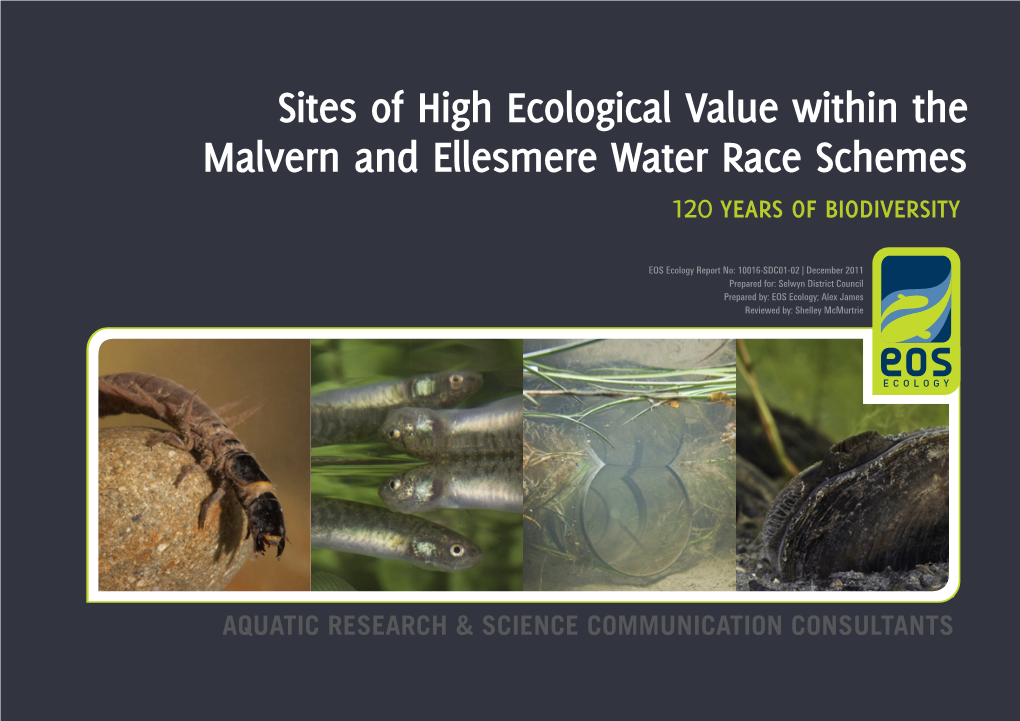 Sites of High Ecological Value Within the Malvern and Ellesmere Water Race Schemes 120 YEARS of BIODIVERSITY