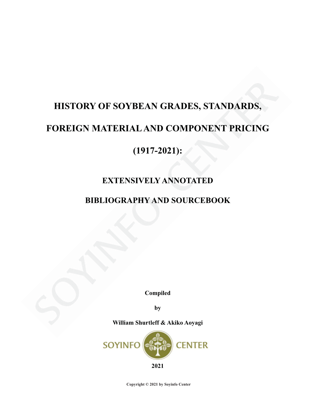 History of Soybean Grades, Standards, Foreign Material and Component Pricing (1917-2021)