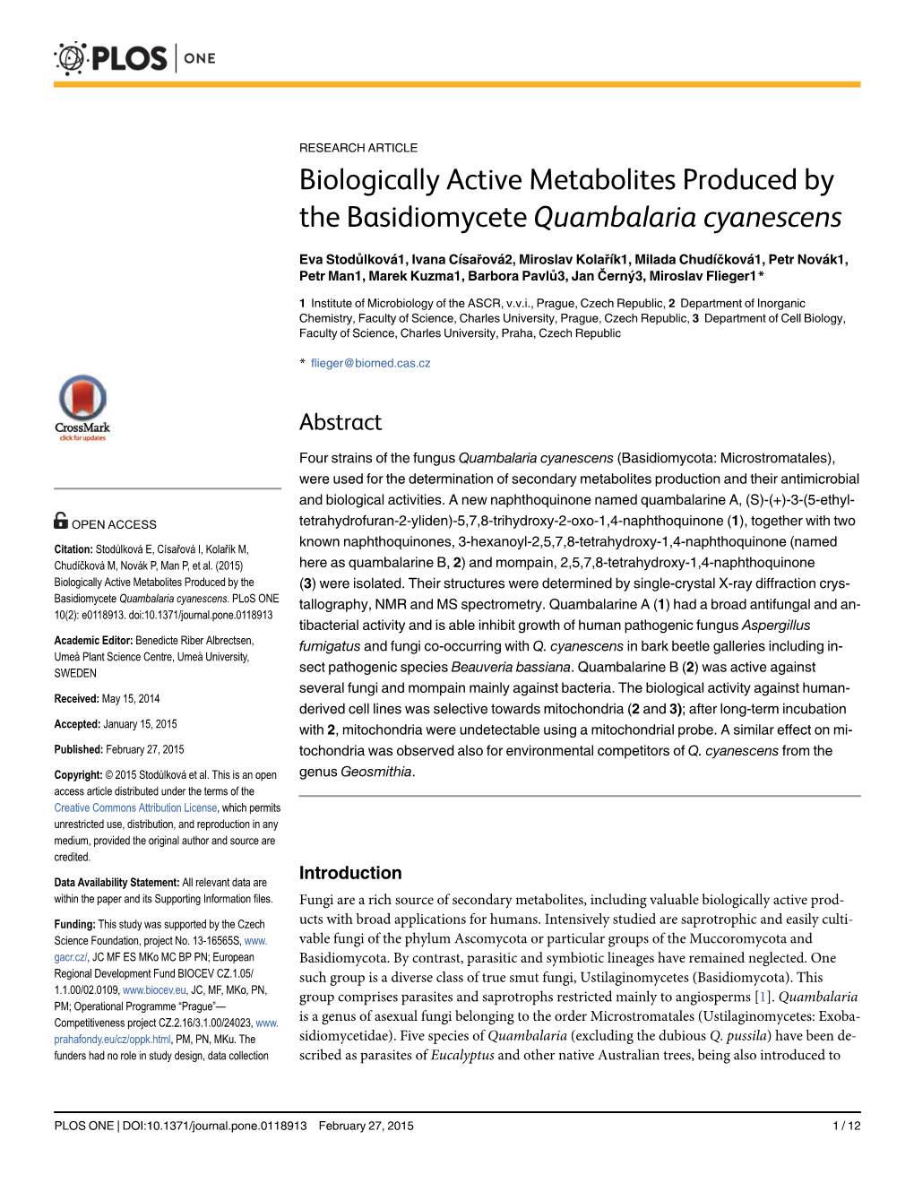 Biologically Active Metabolites Produced by the Basidiomycete Quambalaria Cyanescens
