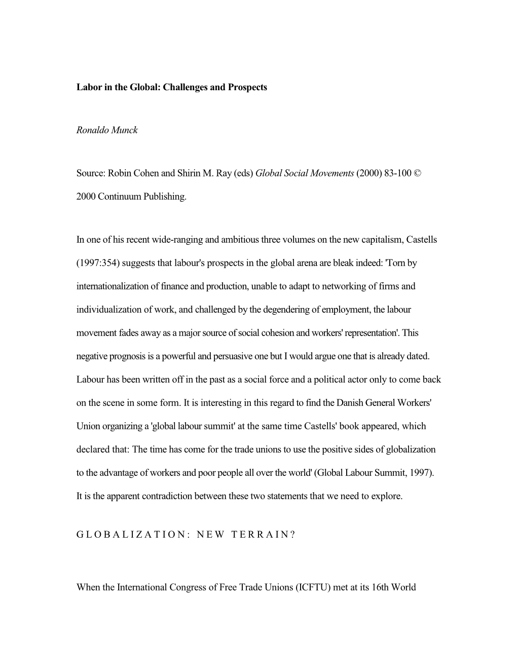 Labor in the Global: Challenges and Prospects Ronaldo Munck Source