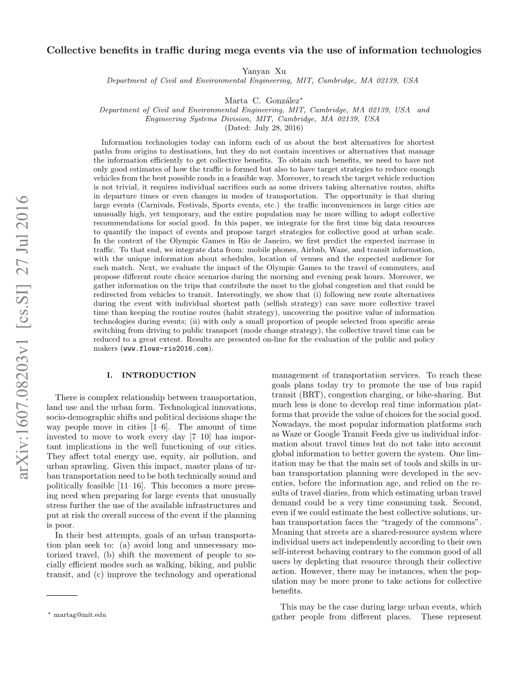 Arxiv:1607.08203V1 [Cs.SI] 27 Jul 2016 Ban Transportation Need to Be Both Technically Sound and Politically Feasible [11–16]