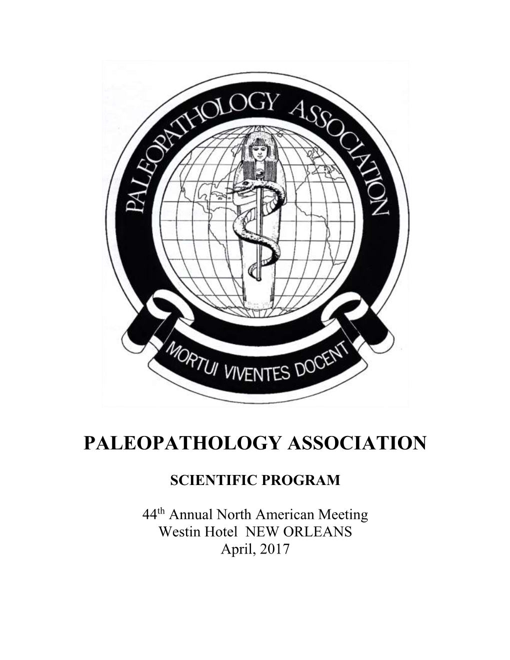 Paleopathology Association Scientific Program