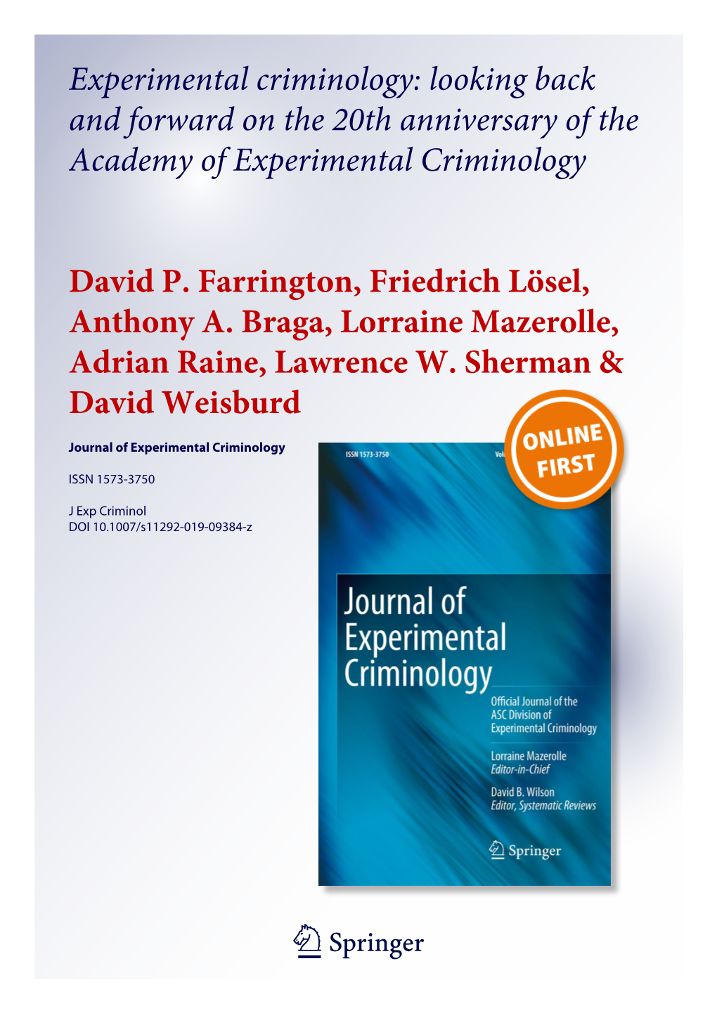 Experimental Criminology: Looking Back and Forward on the 20Th Anniversary of the Academy of Experimental Criminology