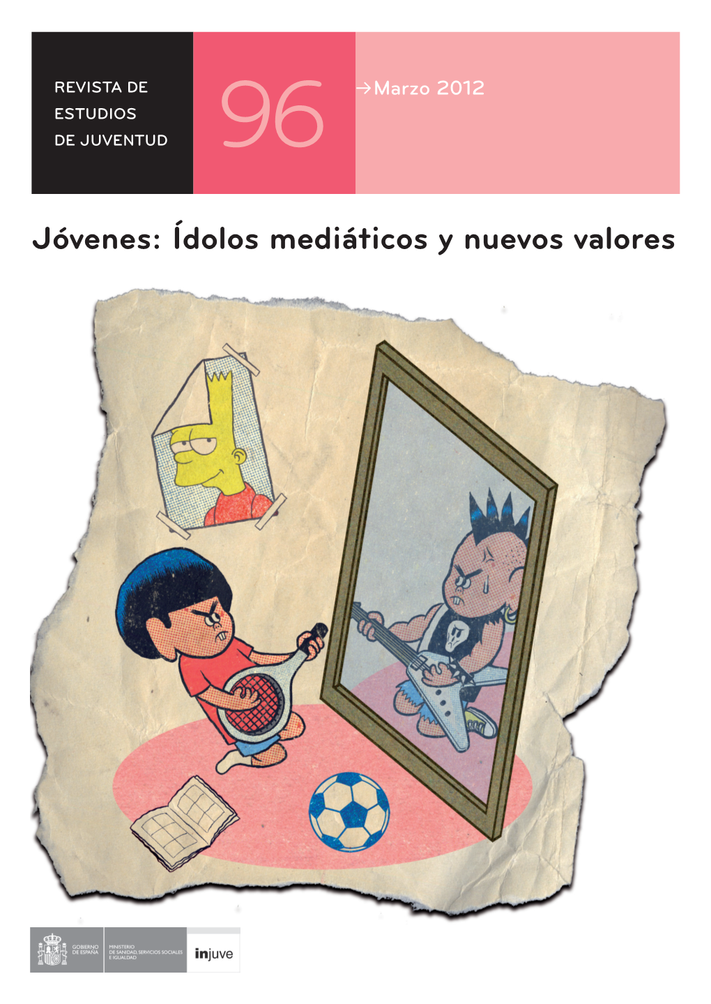 Revista Completa Jóvenes: Ídolos Mediáticos Y Nuevos Valores