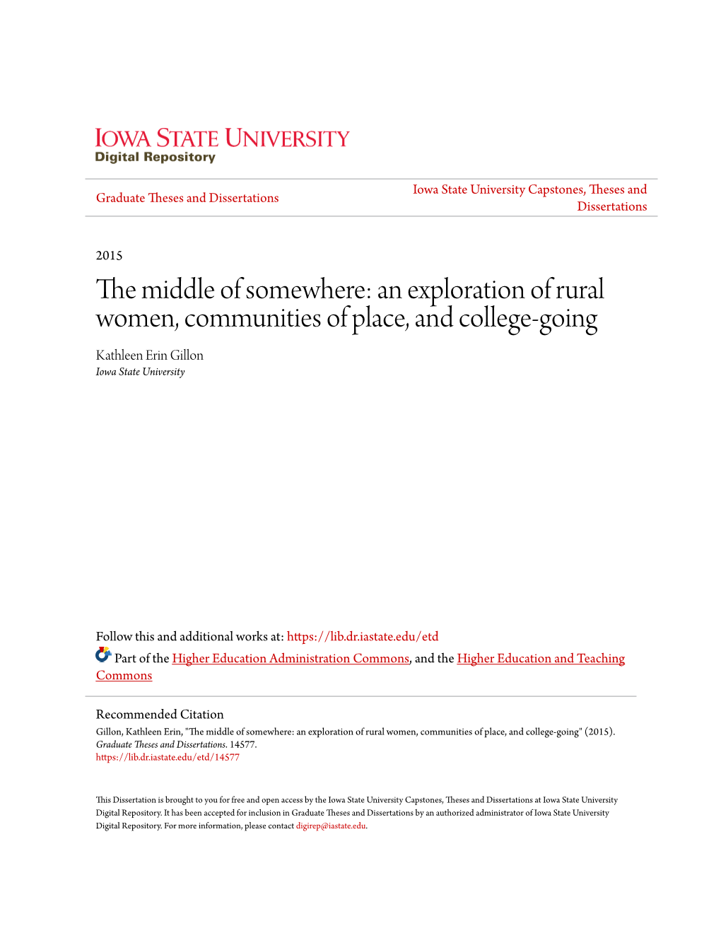 An Exploration of Rural Women, Communities of Place, and College-Going Kathleen Erin Gillon Iowa State University