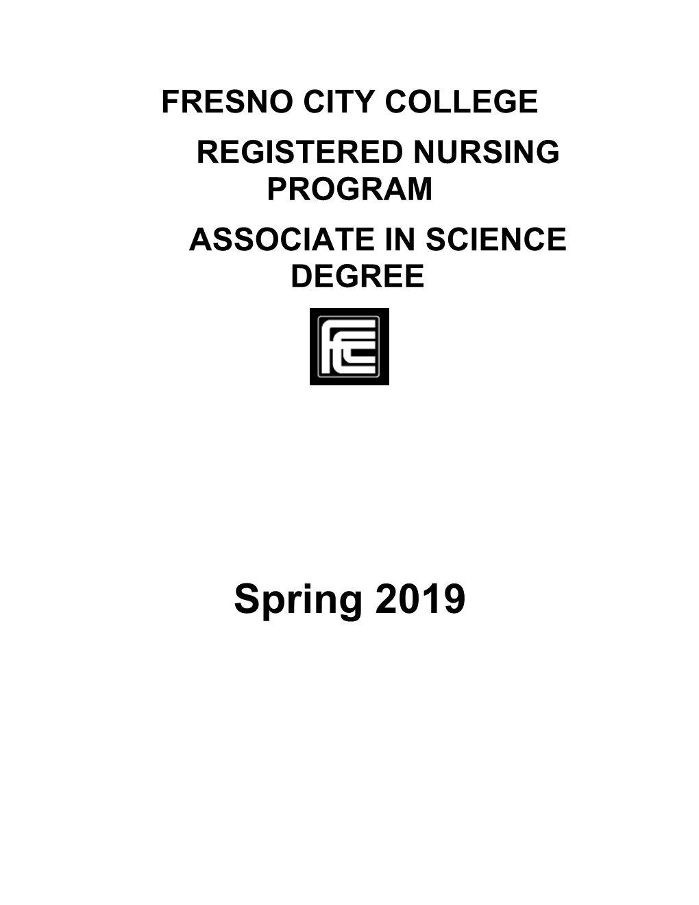 Fresno City College Registered Nursing Program Associate in Science Degree