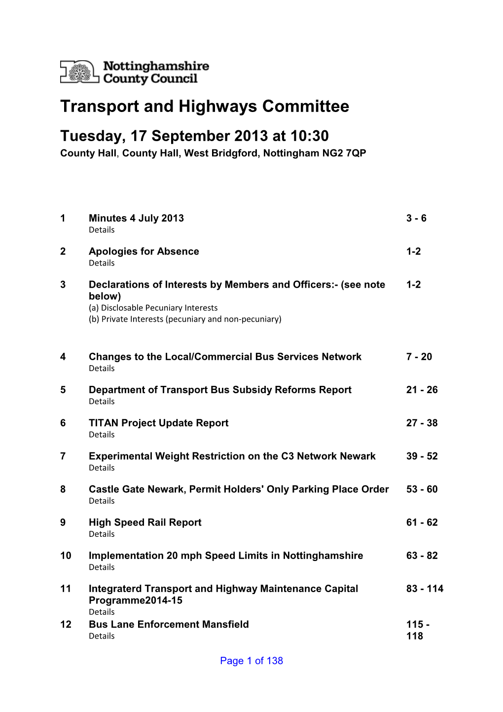 Transport and Highways Committee Tuesday, 17 September 2013 at 10:30 County Hall , County Hall, West Bridgford, Nottingham NG2 7QP