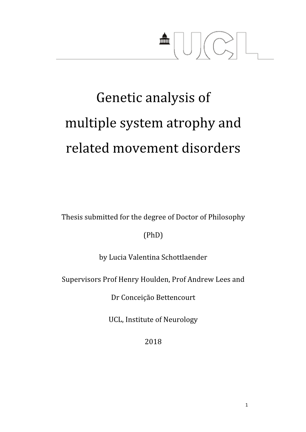 Genetic Analysis of Multiple System Atrophy and Related Movement Disorders