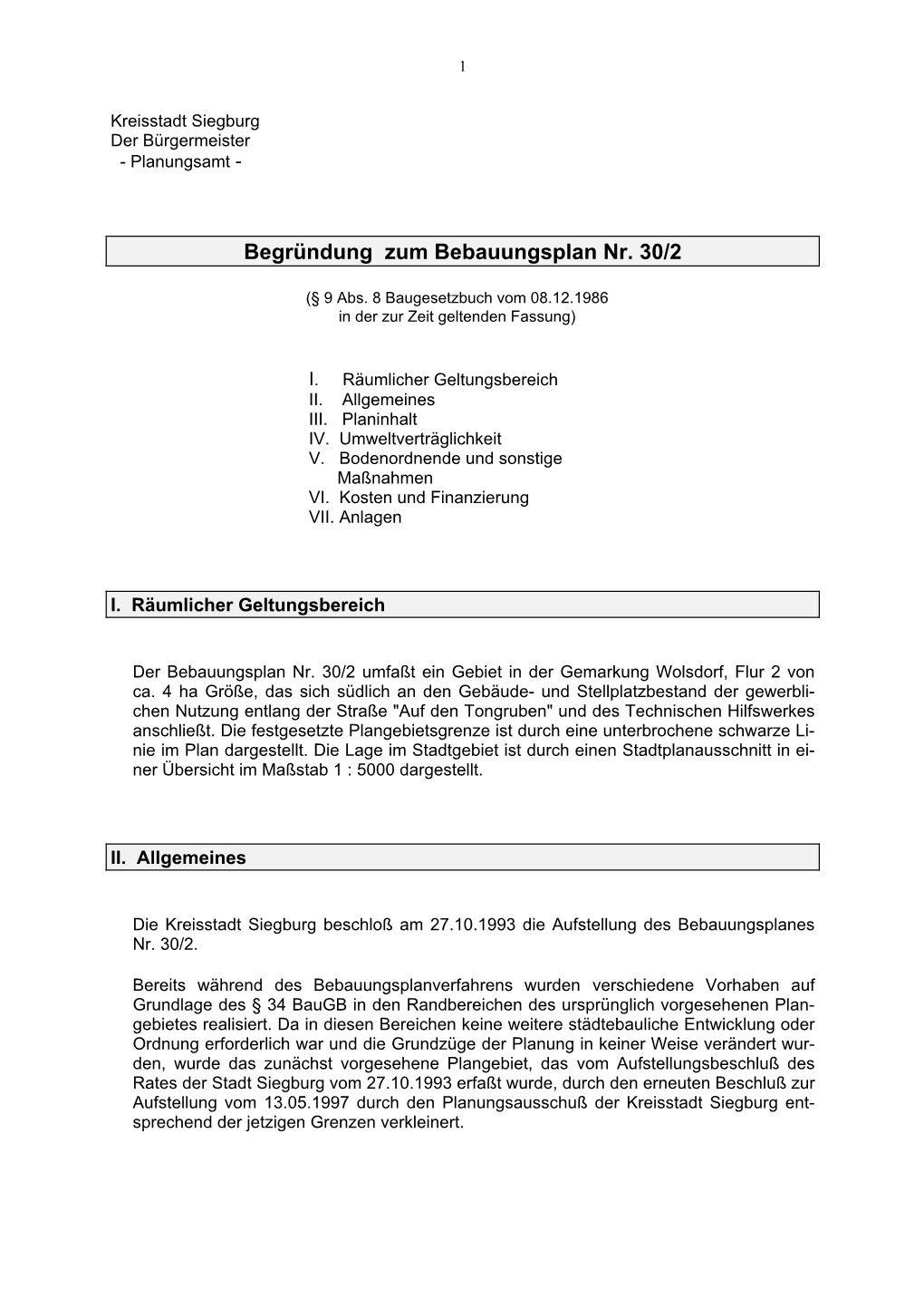 Begründung Zum Bebauungsplan Nr. 30/2