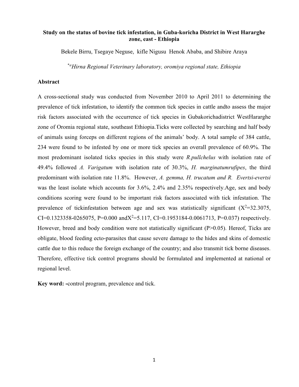 Study on the Status of Bovine Tick Infestation, in Guba-Koricha District in West Hararghe Zone, East - Ethiopia