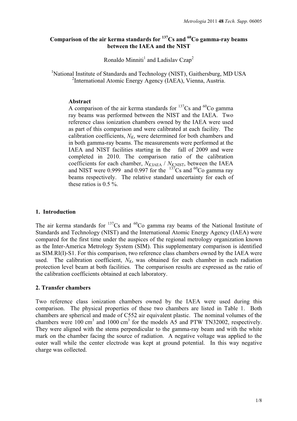 IAEA/NIST Comparison in Radiation Protection Gamma Beams