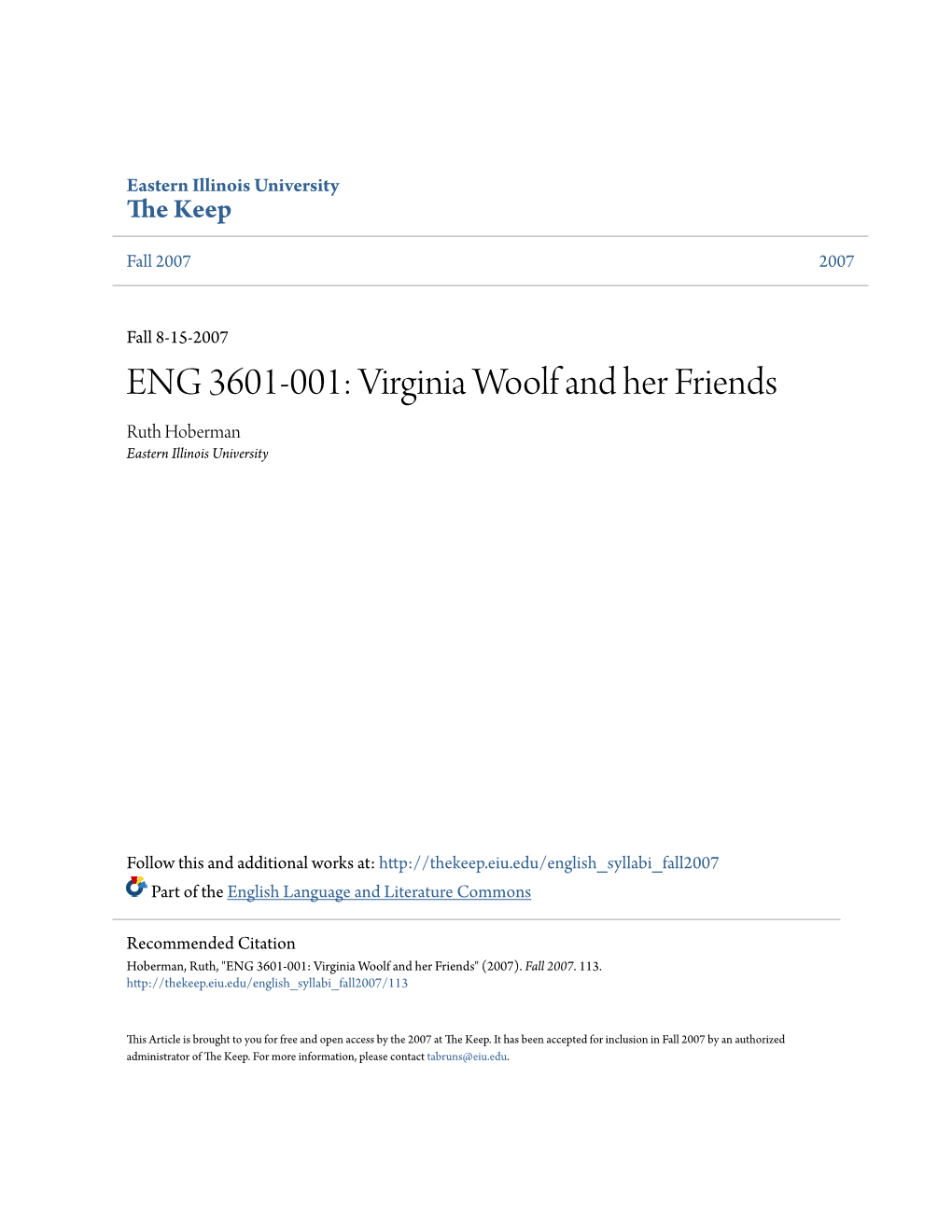 ENG 3601-001: Virginia Woolf and Her Friends Ruth Hoberman Eastern Illinois University