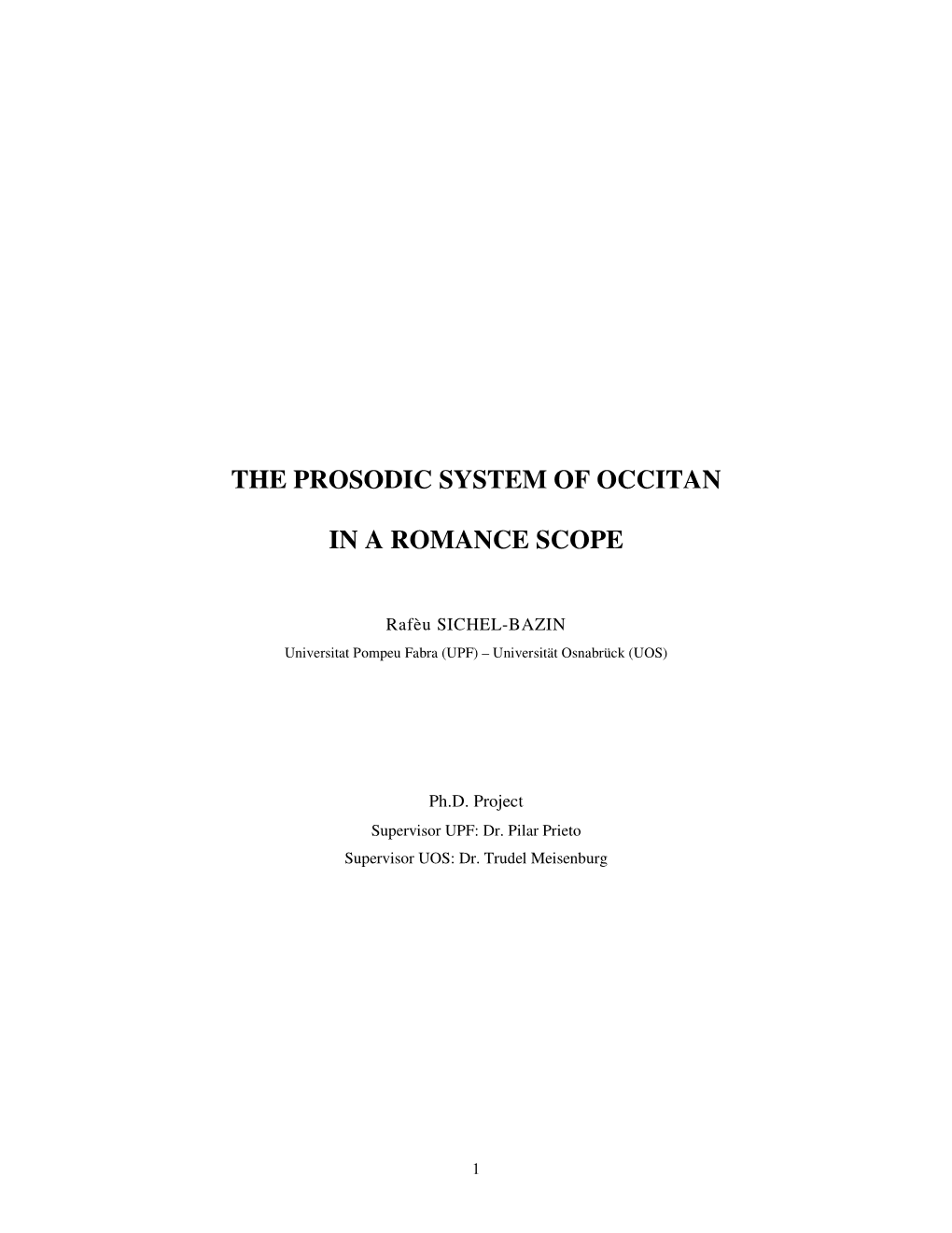 The Prosodic System of Occitan in a Romance Scope