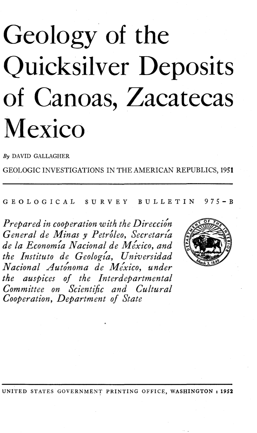 Geology of the Quicksilver Deposits of Canoas, Zacatecas Mexico