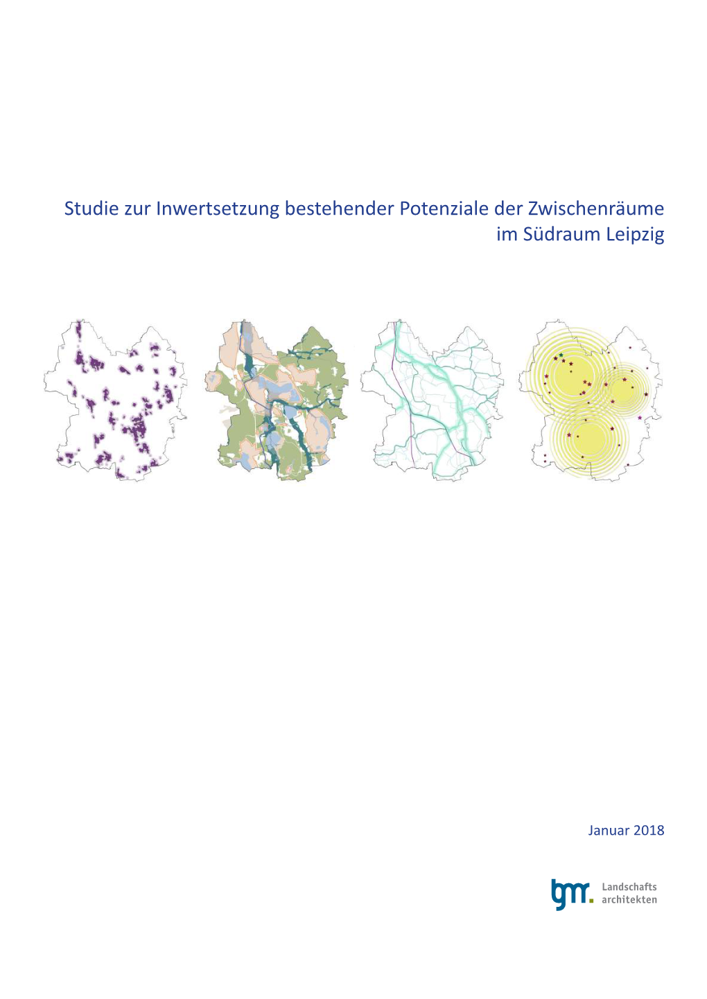 Studie Zur Inwertsetzung Bestehender Potenziale Der Zwischenräume Im Südraum Leipzig